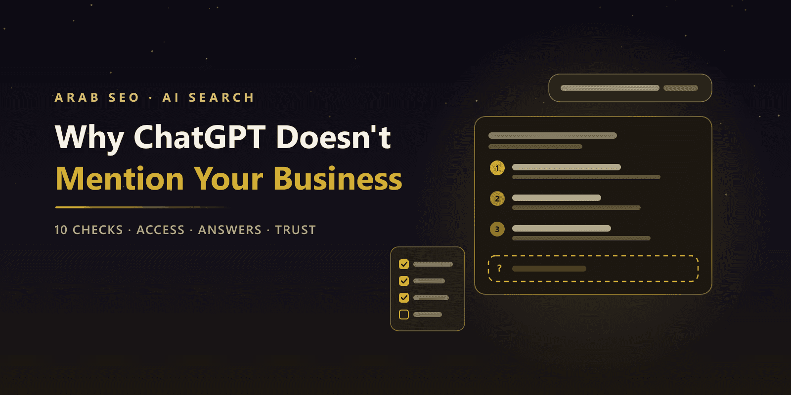 Why ChatGPT Doesn't Mention Your Business: 10 Checks to Run Today