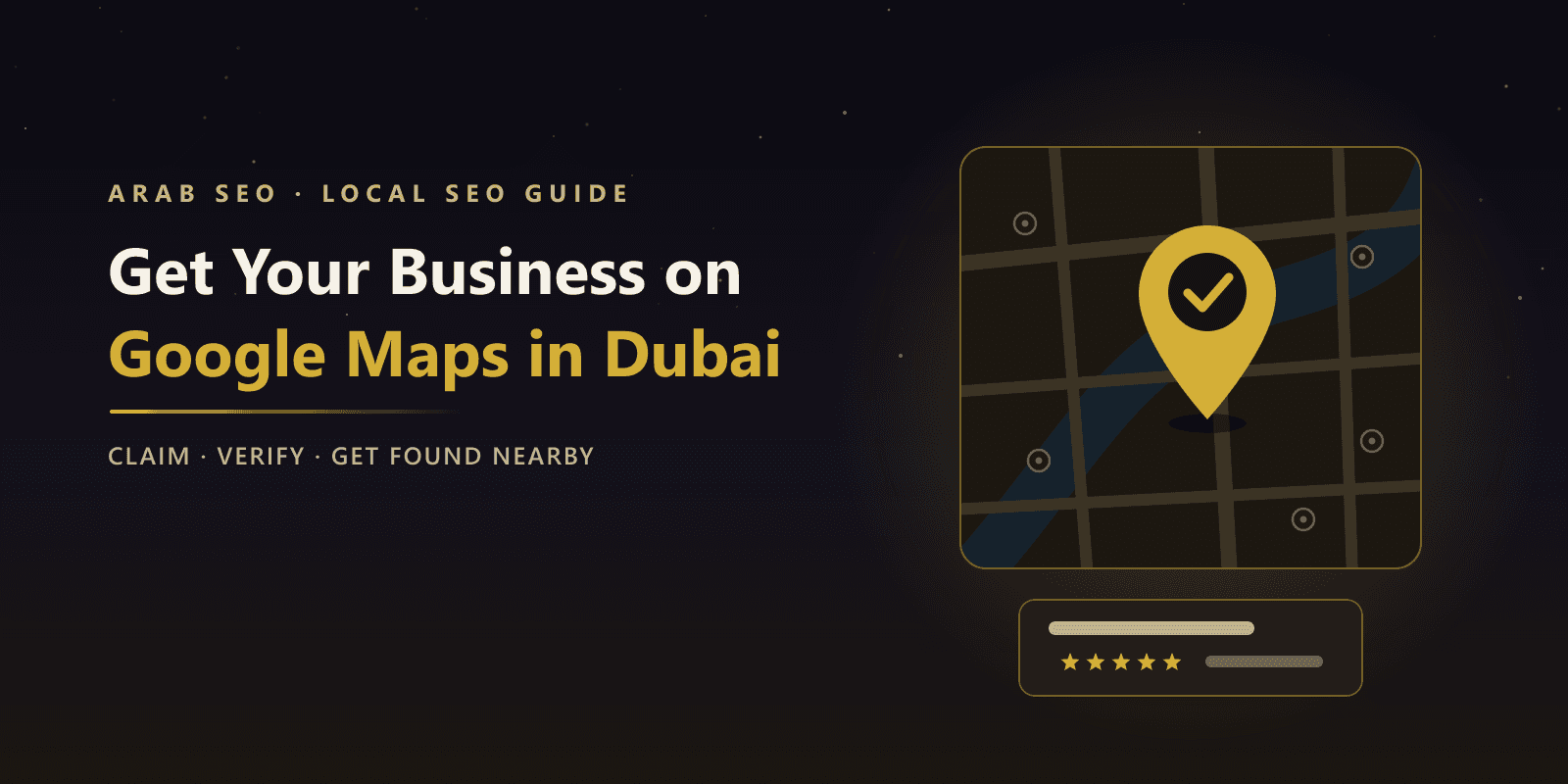 How to Get Your Business on Google Maps in Dubai (Step by Step)