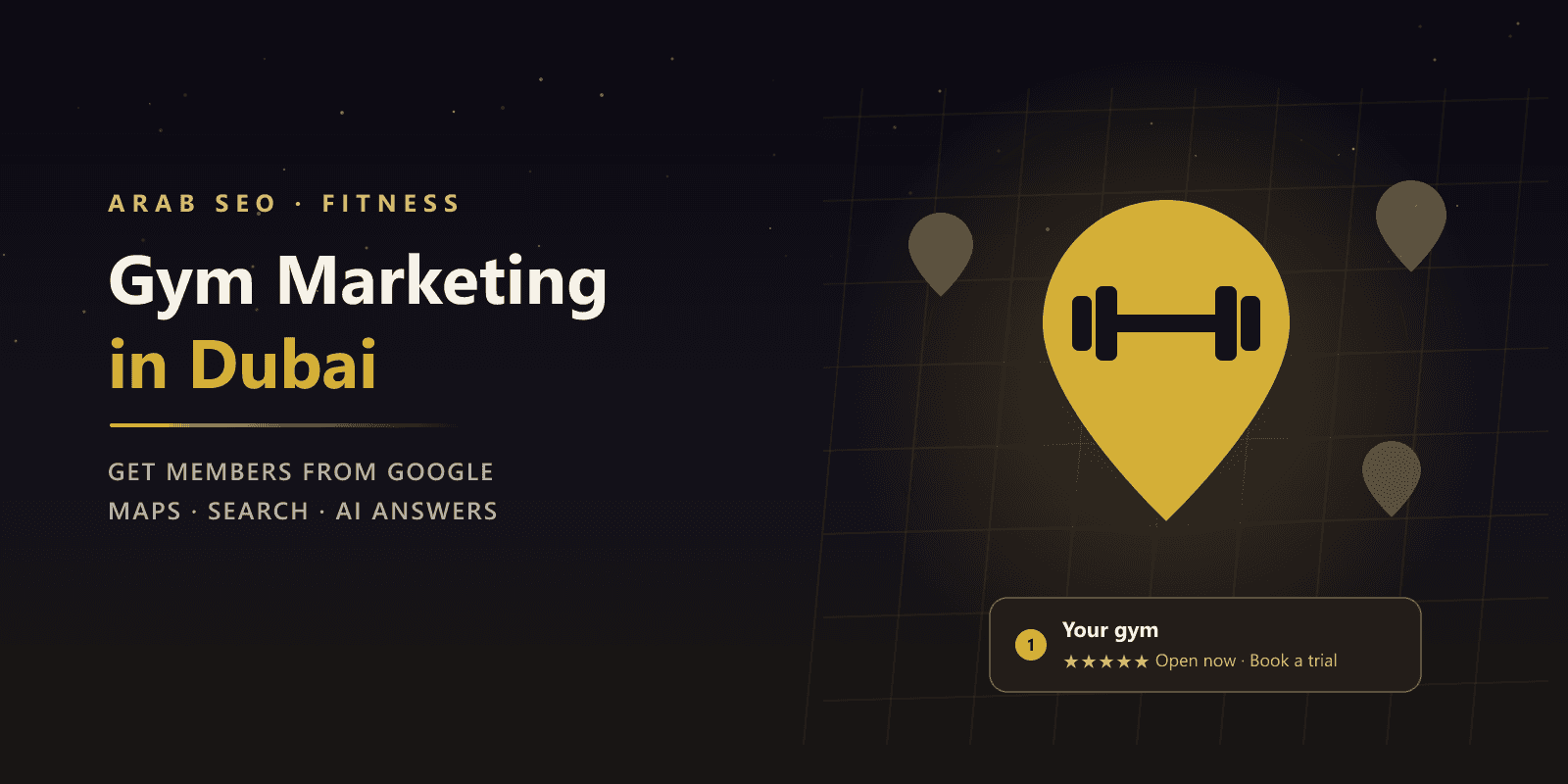Gym Marketing in Dubai: How Gyms and Fitness Studios Get Members from Google